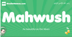 Mahwush arabic girl name and meaning, quranic girls name Mahwush
