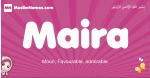 Maira arabic girls name and meaning, muslim girl name Maira