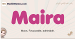 Maira muslim girls name and meaning, islamic girls name Maira