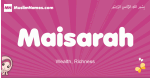 Maisarah arabic girls name and meaning, muslim girl name Maisarah