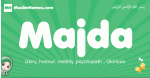 Majda arabic girl name and meaning, quranic girls name Majda
