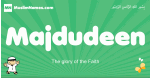 Majdudeen arabic boys name and meaning, quranic boys name Majdudeen