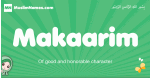 Makaarim arabic girl name and meaning, quranic girls name Makaarim