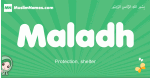 Maladh arabic girl name and meaning, quranic girls name Maladh