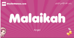 Malaikah arabic girls name and meaning, muslim girl name Malaikah