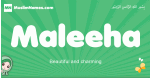 Maleeha arabic girl name and meaning, quranic girls name Maleeha