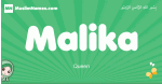Malika arabic girl name and meaning, quranic girls name Malika