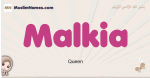 Malkia muslim girls name and meaning, islamic girls name Malkia