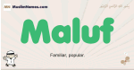 Maluf muslim boys name and meaning, islamic boys name Maluf
