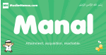 Manal arabic boys name and meaning, quranic boys name Manal