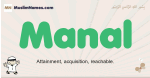 Manal muslim boys name and meaning, islamic boys name Manal