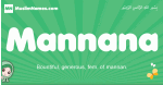 Mannana arabic girl name and meaning, quranic girls name Mannana
