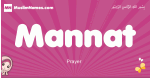 Mannat arabic girls name and meaning, muslim girl name Mannat