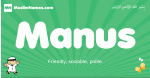 Manus arabic boys name and meaning, quranic boys name Manus