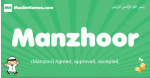 Manzhoor arabic boys name and meaning, quranic boys name Manzhoor