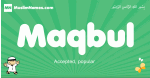 Maqbul arabic boys name and meaning, quranic boys name Maqbul