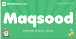 Maqsood arabic boys name and meaning, quranic boys name Maqsood