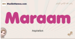 Maraam muslim girls name and meaning, islamic girls name Maraam