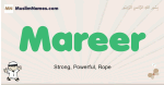 Mareer muslim boys name and meaning, islamic boys name Mareer