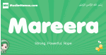 Mareera arabic girl name and meaning, quranic girls name Mareera