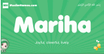 Mariha arabic girl name and meaning, quranic girls name Mariha