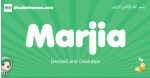 Marjia arabic girl name and meaning, quranic girls name Marjia
