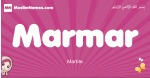 Marmar arabic girls name and meaning, muslim girl name Marmar