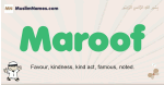 Maroof muslim boys name and meaning, islamic boys name Maroof