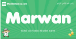 Marwan arabic boys name and meaning, quranic boys name Marwan