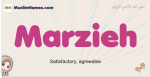 Marzieh muslim girls name and meaning, islamic girls name Marzieh