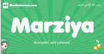 Marziya arabic girl name and meaning, quranic girls name Marziya
