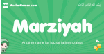 Marziyah arabic girl name and meaning, quranic girls name Marziyah