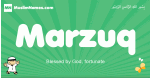 Marzuq arabic boys name and meaning, quranic boys name Marzuq