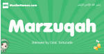 Marzuqah arabic girl name and meaning, quranic girls name Marzuqah
