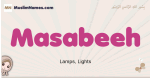 Masabeeh muslim girls name and meaning, islamic girls name Masabeeh