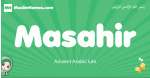 Masahir arabic girl name and meaning, quranic girls name Masahir
