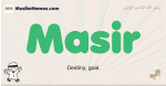 Masir muslim boys name and meaning, islamic boys name Masir