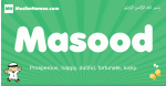 Masood arabic boys name and meaning, quranic boys name Masood