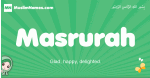 Masrurah arabic girl name and meaning, quranic girls name Masrurah