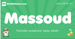 Massoud arabic boys name and meaning, quranic boys name Massoud
