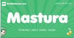 Mastura arabic girl name and meaning, quranic girls name Mastura