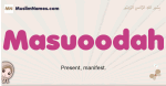 Masuoodah muslim girls name and meaning, islamic girls name Masuoodah