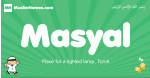 Masyal arabic boys name and meaning, quranic boys name Masyal