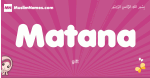 Matana arabic girls name and meaning, muslim girl name Matana