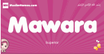 Mawara arabic girls name and meaning, muslim girl name Mawara