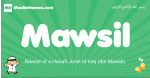 Mawsil arabic boys name and meaning, quranic boys name Mawsil