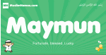 Maymun arabic boys name and meaning, quranic boys name Maymun