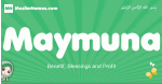 Maymuna arabic girl name and meaning, quranic girls name Maymuna