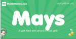 Mays arabic girl name and meaning, quranic girls name Mays
