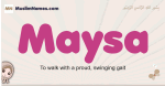 Maysa muslim girls name and meaning, islamic girls name Maysa